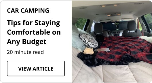 Car Camping Tips for Staying Comfortable on Any Budget